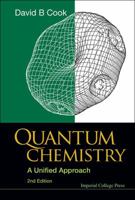 Quantum Chemistry: A Unified Approach 1848167466 Book Cover