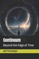 Continuum: Beyond the Edge of Time B0GZ3251C4 Book Cover