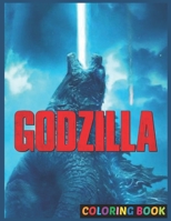 Gòdzìllà Coloring Book: Premium Illustration Pages to Color with One Sided Coloring Pages about Characters and Iconic Scenes for Kids Ages 2-4 & Toddlers B09TDSCDNC Book Cover