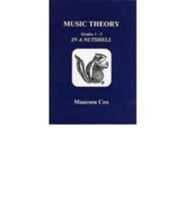 Music Theory: Grades 1 to 5 in a Nutshell 1898771170 Book Cover