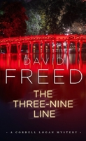 The Three-Nine Line: A Cordell Logan Mystery 1579623999 Book Cover