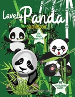 Lovely Panda to color: Lovely Panda coloring book for kids, Toddlers, Girls and Boys, Activity Workbook for kinds, Easy to coloring Ages 2-8 1802687580 Book Cover