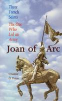 Joan of Arc (1412-1431): The One Who Led an Army 185607658X Book Cover