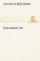 Eine dunkle Tat 8027319870 Book Cover