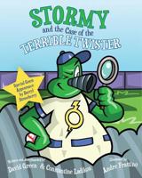 Stormy and the Case of the Terrible Twister 1620867311 Book Cover