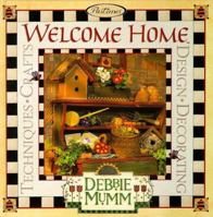 Welcome Home: Debbie Mumm 1564772357 Book Cover