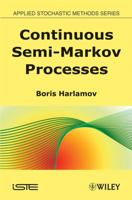 Continuous Semi-Markov Processes 1848210051 Book Cover