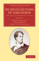 My Recollections of Lord Byron 1511402733 Book Cover