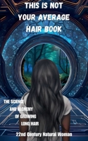 This Is Not Your Average Hair Book B0CT86DP9C Book Cover