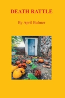 Death Rattle 1554835968 Book Cover