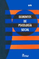 Elementos de psicologia social/ Elements of Social Psychology (Spanish Edition) 9681808746 Book Cover