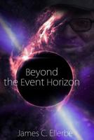 Beyond the Event Horizon 1794399771 Book Cover