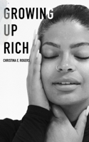 Growing Up Rich B087H7CNQS Book Cover
