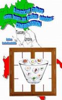 American Culture Seen from an Italian Window: Confrontation 1492112453 Book Cover