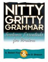 Nitty Gritty Grammar Student's Book: Sentence Essentials for Writers 0521606543 Book Cover
