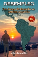 DESEMPLEO: Los dramas del desempleo en América Latina B0B5KK3M92 Book Cover