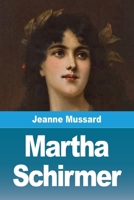 Martha Schirmer (French Edition) 3690821355 Book Cover