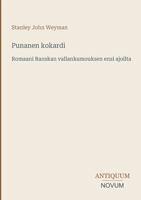 Punanen kokardi: Romaani Ranskan vallankumouksen ensi ajoilta 3566047236 Book Cover