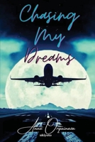 Chasing My Dreams 9815003542 Book Cover