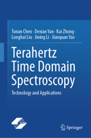 Terahertz Time Domain Spectroscopy: Technology and Applications 9819526043 Book Cover