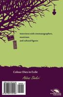 Colour Dies in Exile / Marge Rang Dar Ghorbat: Interview Collection 1725710102 Book Cover