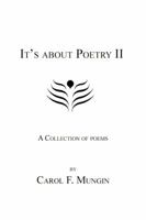 It's about Poetry II: A Collection of Poems 1480948756 Book Cover