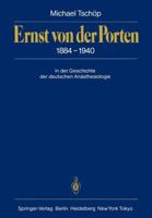 Ernst Von Der Porten 1884 1940: In Der Geschichte Der Deutschen Anasthesiologie 3642711707 Book Cover