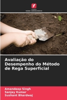 Avaliação do Desempenho do Método de Rega Superficial 6204134558 Book Cover