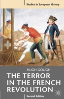 The Terror in the French Revolution (Studies in European History) 0333601394 Book Cover