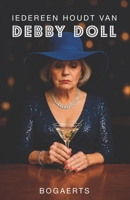 Iedereen houdt van Debby Doll (Dutch Edition) 9082716232 Book Cover