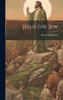 Jesus the Jew 1022003178 Book Cover