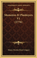 Memoires Et Plaidoyers V1 (1776) 1166329305 Book Cover