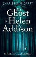 The Ghost of Helen Addison 1846973791 Book Cover