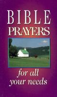Bible Prayers for All Your Needs 0932081673 Book Cover