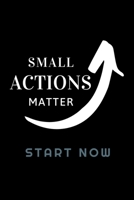 Small Actions Matter: blank 120 pages notebook for daily notifications. 1676705805 Book Cover