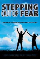 Stepping Out of Fear 1481009923 Book Cover