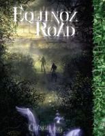 Equinox Road (Changeling: The Lost) 1588467171 Book Cover