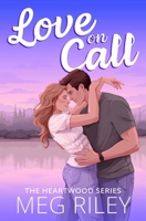 Love on Call 1068917202 Book Cover