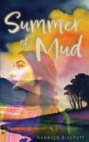 Summer of Mud 1953491804 Book Cover