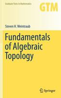 Fundamentals of Algebraic Topology 1493918435 Book Cover