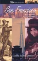 San Francisco: A Cultural and Literary History (Cities of the Imagination Series) 1566564891 Book Cover