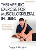 Therapeutic Exercise for Musculoskeletal Injuries [with Online Video Access] 073607595X Book Cover