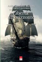 Libertà all'orizzonte B09WPW7FZF Book Cover