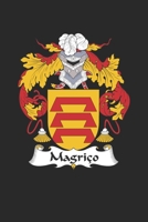 Magrico: Magrico Coat of Arms and Family Crest Notebook Journal (6 x 9 - 100 pages) 1697331483 Book Cover