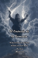 El Cinturon De La Tormenta (Spanish Edition) B0GN4MVN93 Book Cover