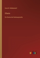Ollanta: Ein Drama der Keshuasprache 3368490303 Book Cover