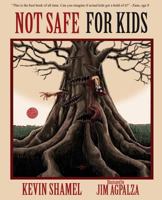 Not Safe For Kids 1621052192 Book Cover