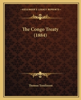 The Congo Treaty (1884) 3337244289 Book Cover