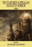 The Year's Best Australian Fantasy & Horror 2010 0980781396 Book Cover