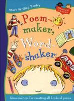 Poem-maker, Word-shaker (Adventures in Literacy) 1593892241 Book Cover
